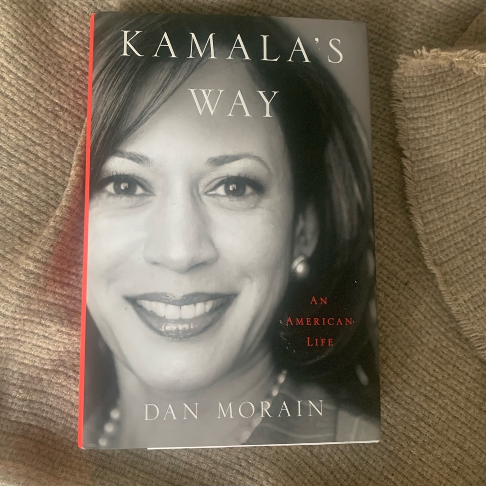Kamala’s Way by Dan Morain